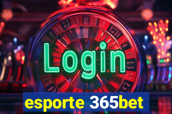 esporte 365bet